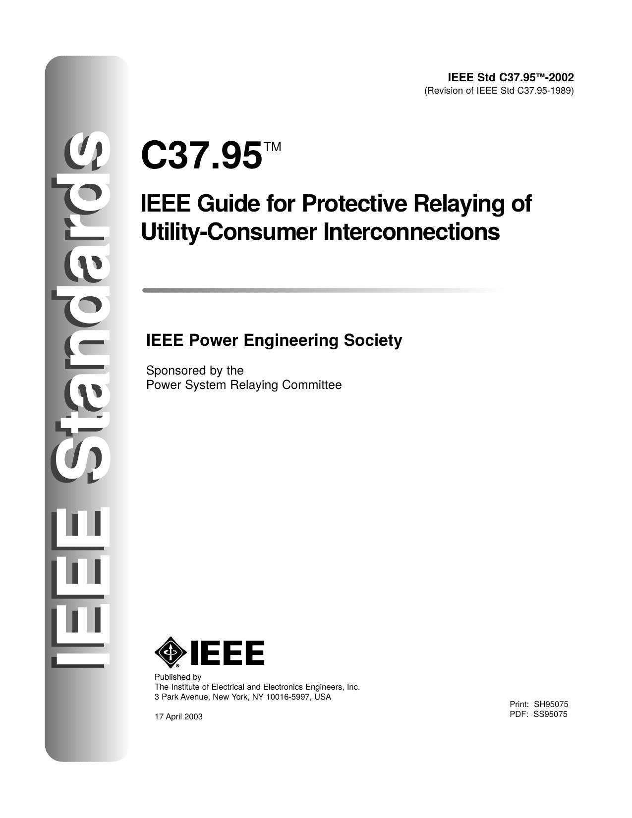 IEEE Guide for Protective Relaying of Utility-consumer Interconnections - IEEE Std C37.95-2002 (Revision of IEEE Std C37.95-1989) by Unknown