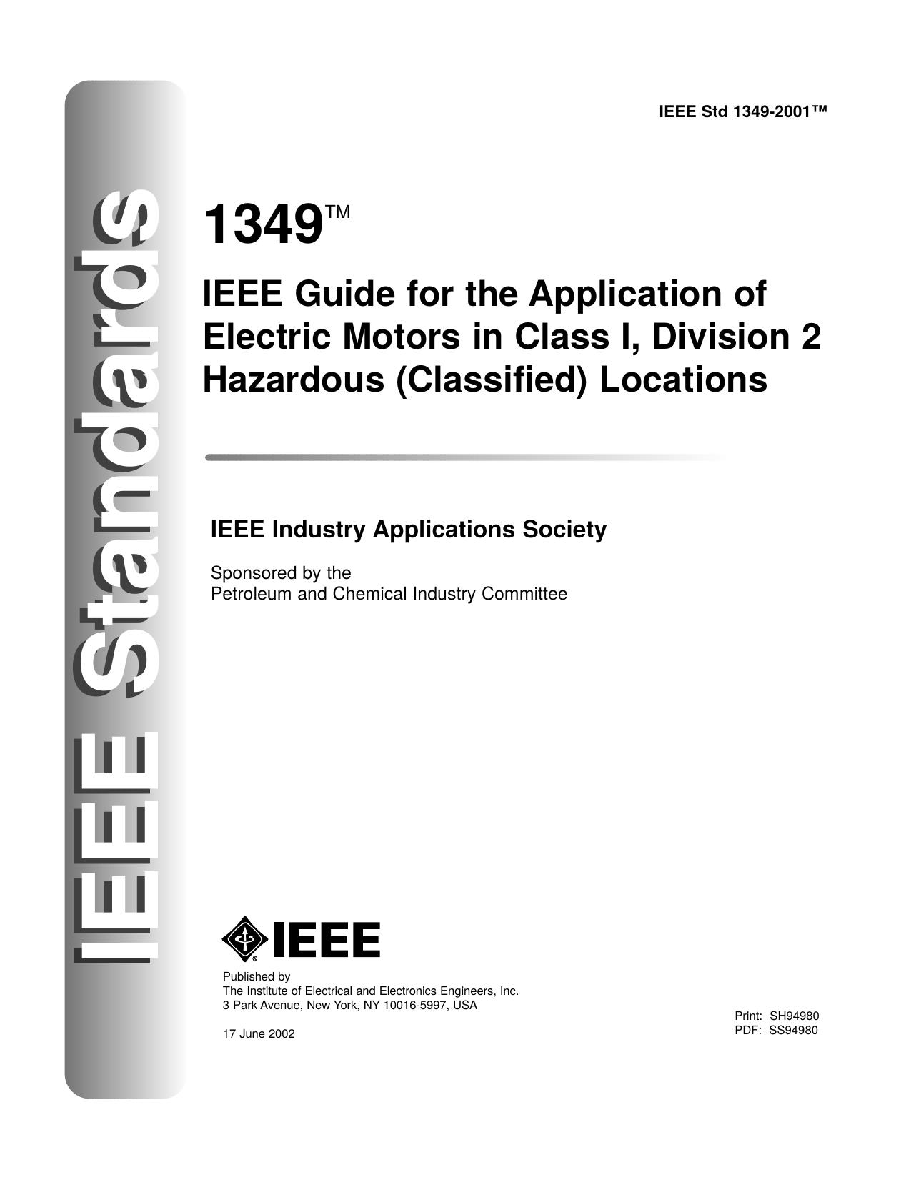 IEEE Guide for the Application of Electric Motors in Class I, Division 2 Hazardous (Classified) Loca - IEEE Std 1349-2001 by Unknown