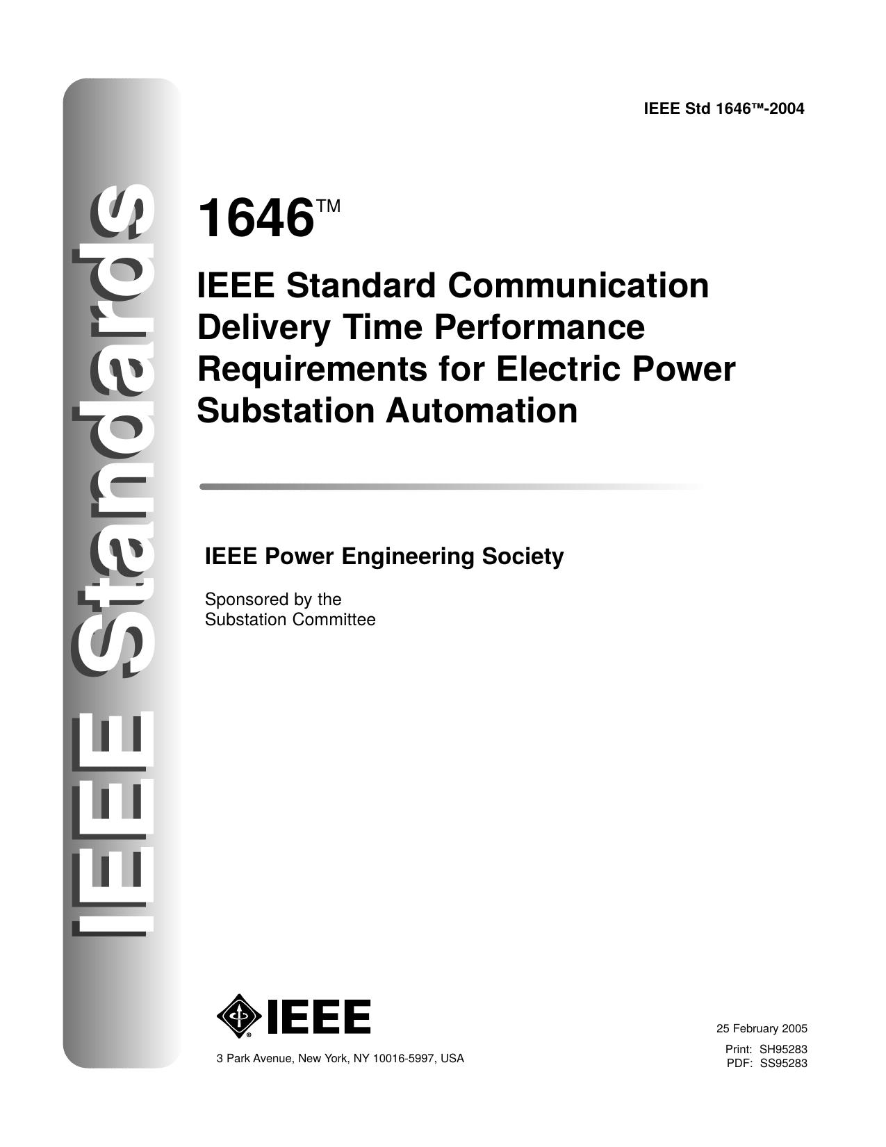 IEEE Standard Communication Delivery Time Performance Requirements for Electric Power Substation Automation - IEEE Std 1646-2004 by Unknown