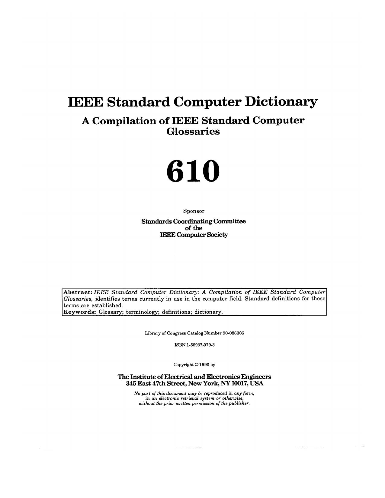 IEEE Standard Computer Dictionary by IEEE Institute of Electrical & Electronics Engineers
