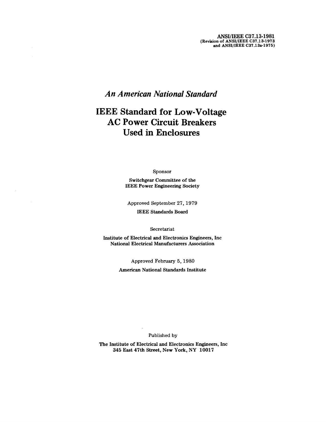 IEEE Standard For Low-voltage AC Power Circuit Breakers Used In Enclosures - ANSIIEEE C37.13-1981 - ANSIIEEE Std C37.13-1981 by IEEE