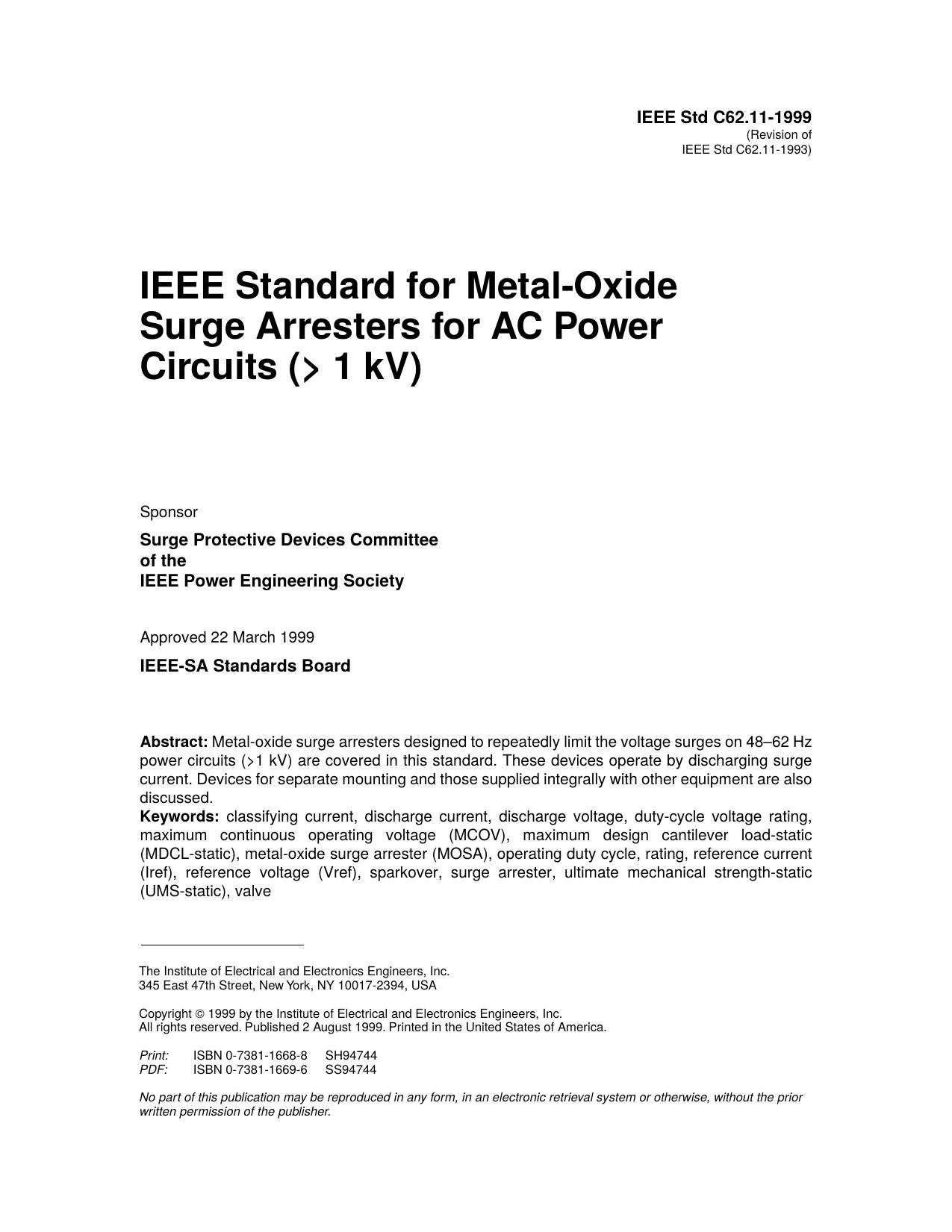 IEEE Standard for metal-oxide surge arresters for AC power circuits (> 1 kV) - IEEE Standard for Metal-Oxide Surge Arresters for AC Power Circuits (> 1 kV) by IEEE