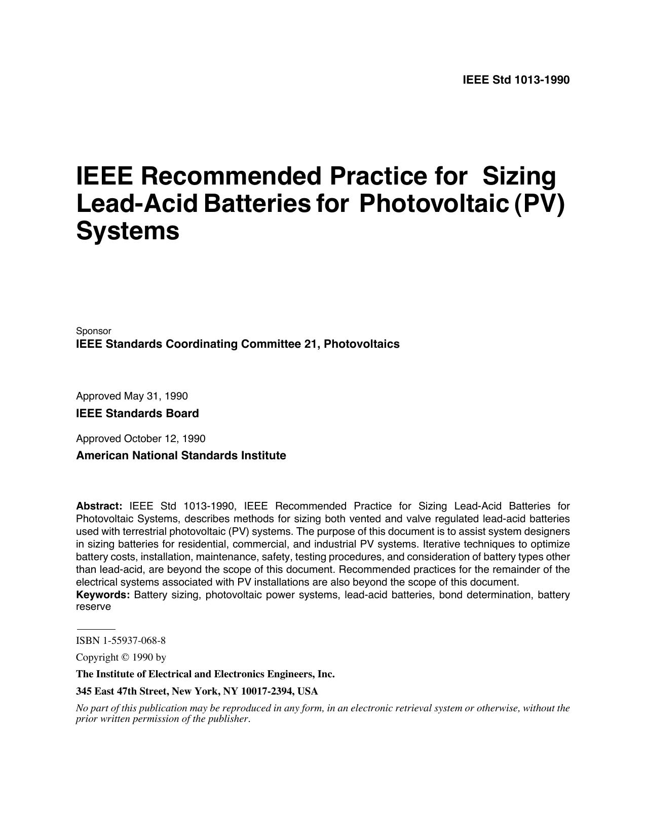 IEEE Std 1013-1990 IEEE Recommended Practice for Sizing Lead-Acid Batteries for Photovoltaic - PV - Systems by IEEE Standards Coordinating Committee 21 Photovoltaics of the
