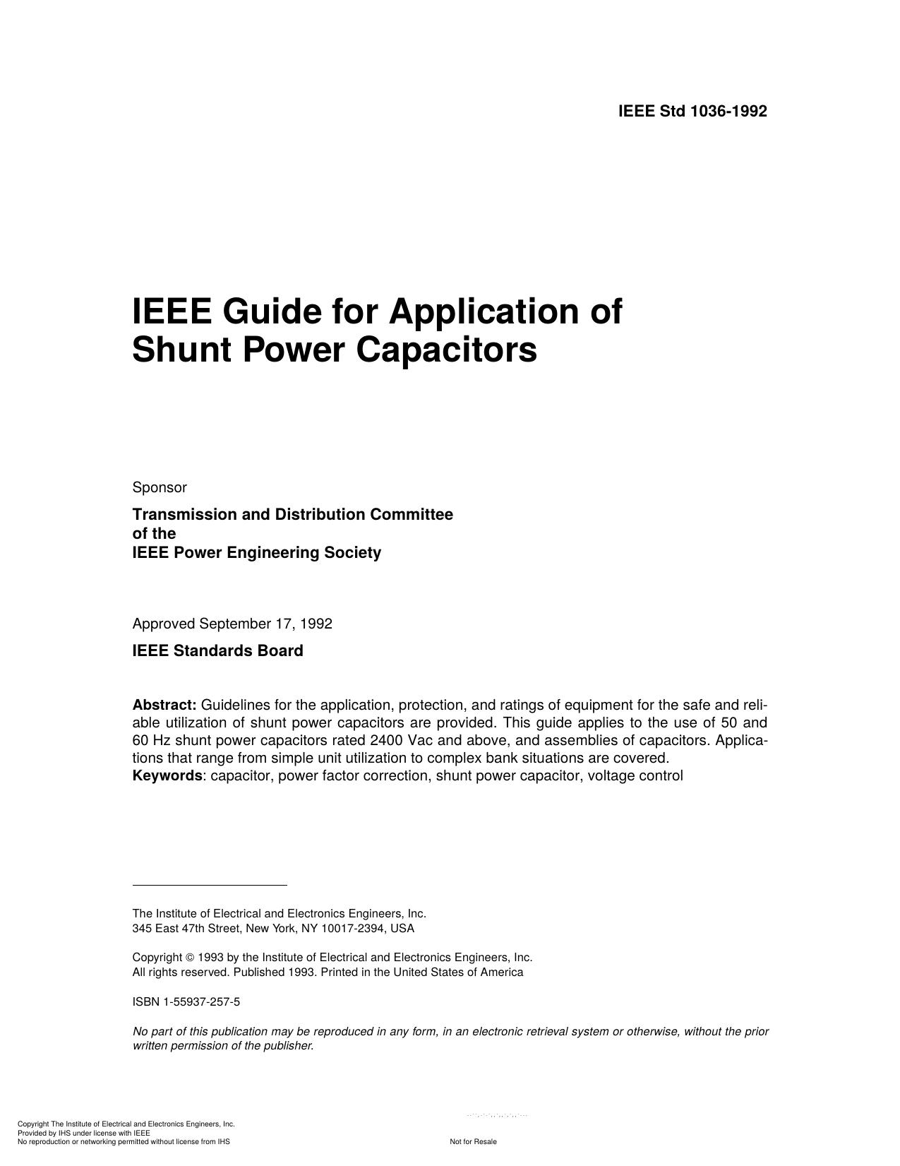 IEEE Std 1036-1992, IEEE Guide for Application of Shunt Power Capacitors by Transmission & Distribution Committee of the IEEE Power Engineering Society