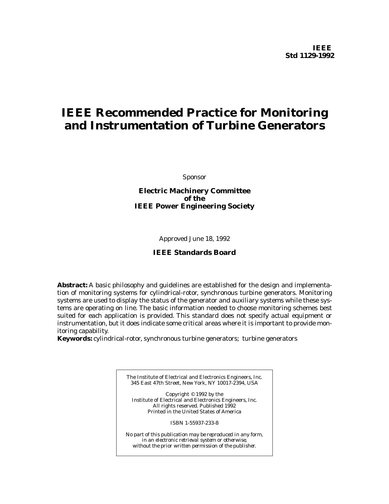 IEEE Std 1129-1992 IEEE Recommended Practice for Monitoring and Instrumentation of Turbine Generators by Electric Machinery Committee of the IEEE Power Engineering Society