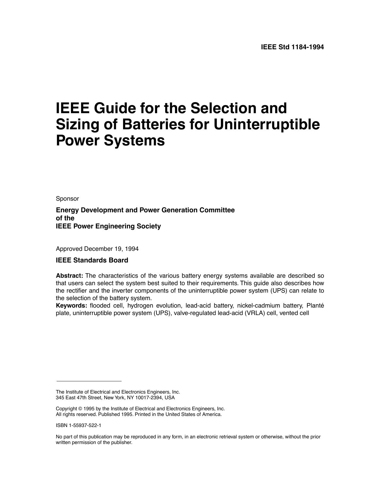 IEEE Std 1184-1994 IEEE Guide for the Selection and Sizing of Batteries for Uninterruptible Power Systems by Energy Development & Power Generation Committee of the IEEE Power Engineering Society