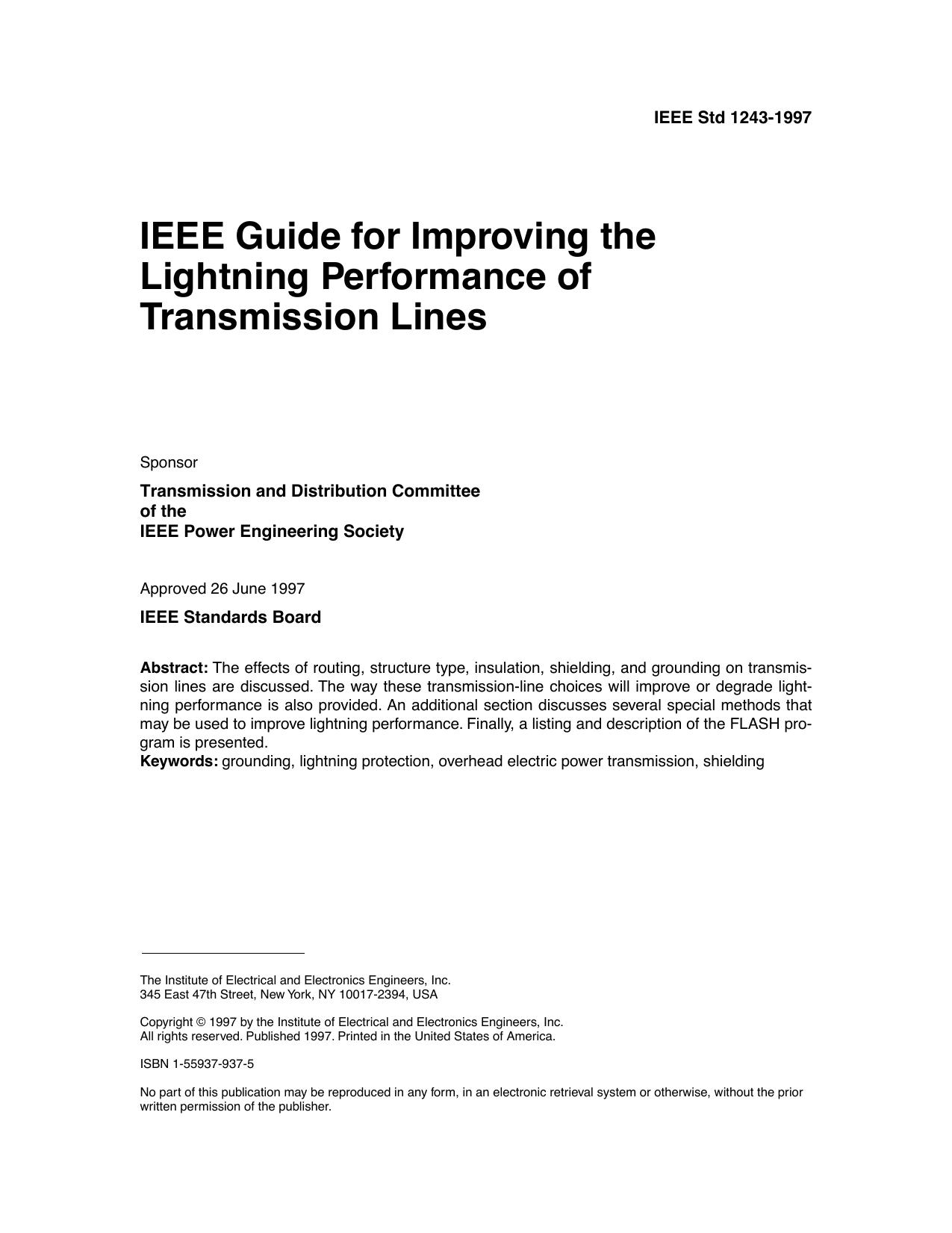 IEEE Std 1243-1997 IEEE Guide for Improving the Lightning Performance of Transmission Lines by Transmission & Distribution Committee of the IEEE Power Engineering Society