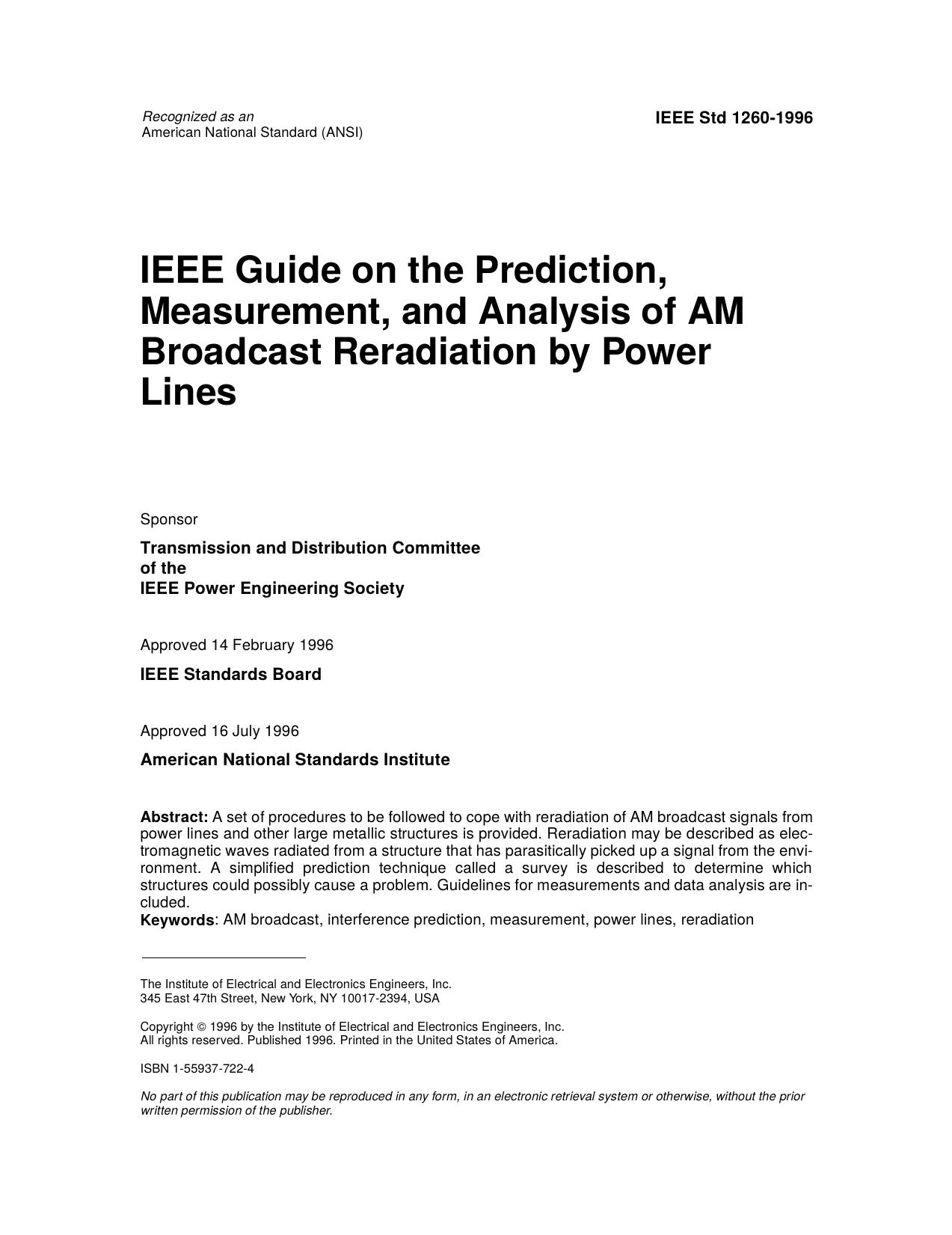 IEEE Std 1260-1996 IEEE Guide on the Prediction, Measurement, and Analysis of AM BroadcastReradiation by Power Lines by Transmission & Distribution Committee of the American National Standards Institute