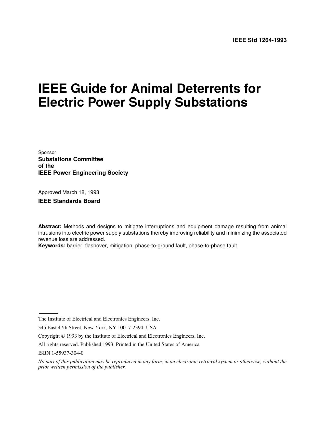 IEEE Std 1264-1993, IEEE Guide for Animal Deterrents for Electric Power Supply Substations by Substations Committee of the IEEE Power Engineering Society