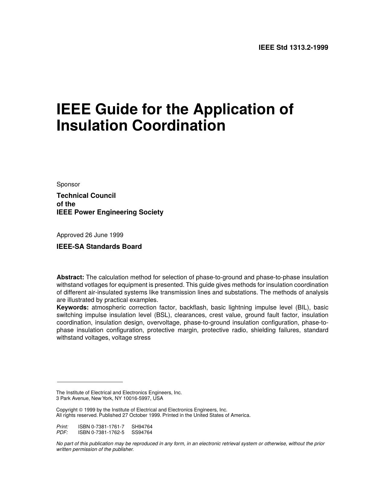 IEEE Std 1313.2-1999 IEEE Guide for the Application of Insulation Coordination by Technical Council of the IEEE Power Engineering Society