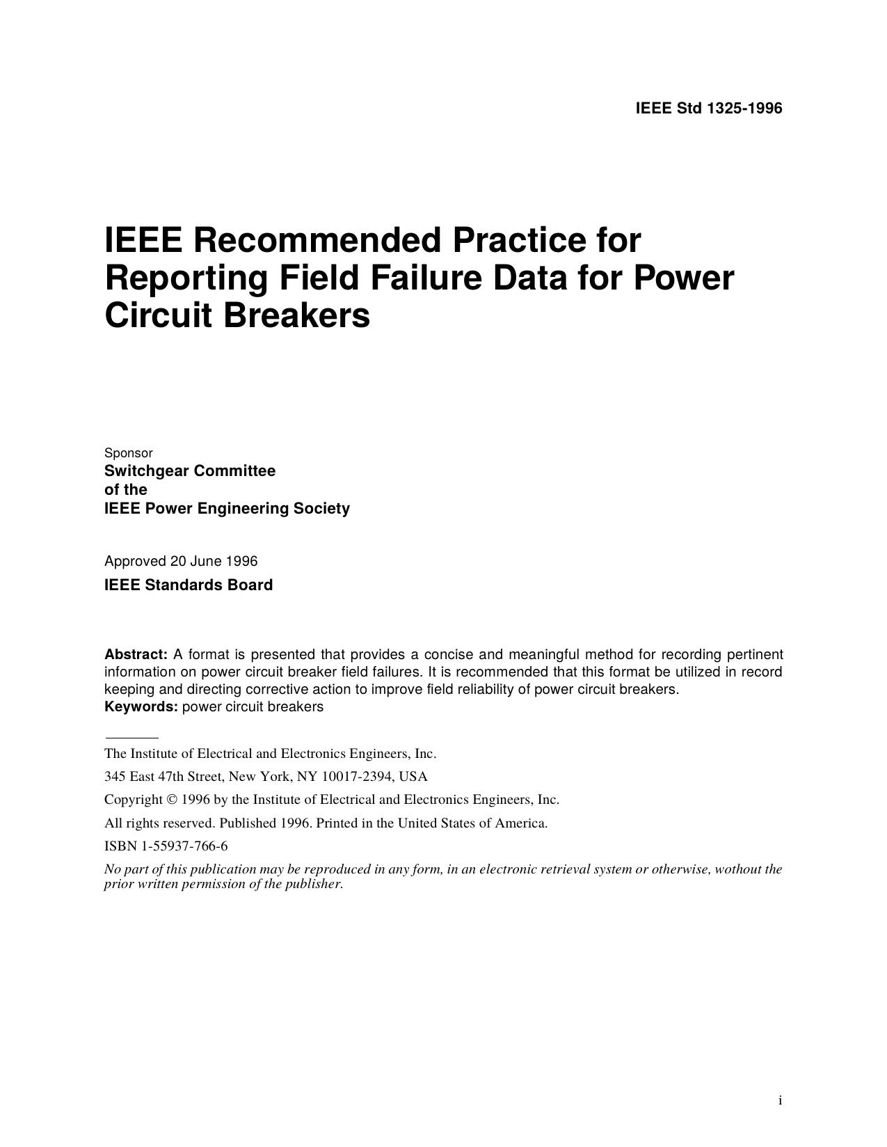 IEEE Std 1325-1996 IEEE Recommended Practice for Reporting Field Failure Data for Power Circuit Breakers by Switchgear Committee of the IEEE Power Engineering Society