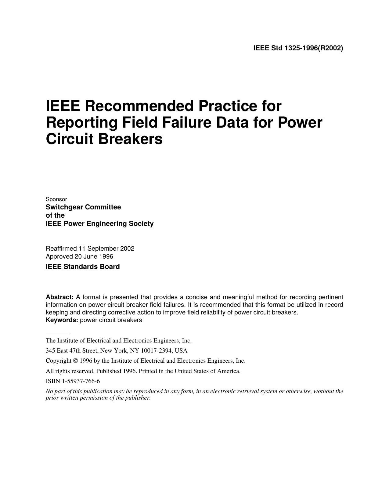 IEEE Std 1325-1996, IEEE Recommended Practice for Reporting Field Failure Data for Power Circuit Breakers by Switchgear Committee of the IEEE Power Engineering Society