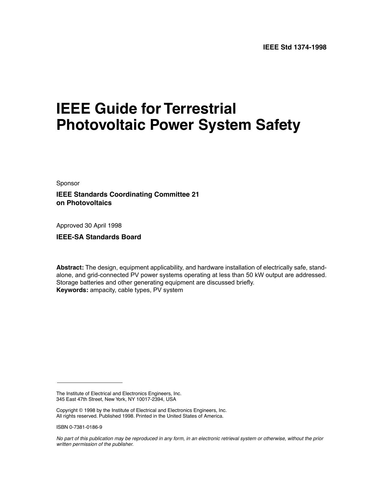 IEEE Std 1374-1998, IEEE Guide for Terrestrial Photovoltaic Power System Safety by IEEE Standards Coordinating Committee 21 on Photovoltaics