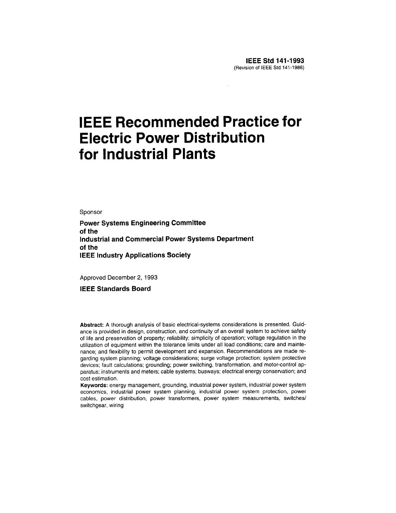 IEEE Std 141-1993, IEEE Recommended Practice for Electric Power Distribution for Industrial Plants by Institute of Electrical and Electronics Engineers