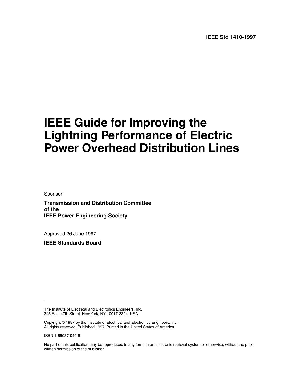 IEEE Std 1410-1997 IEEE Guide for Improving the Lightning Performance of Electric Power Overhead Distribution Lines by Transmision & Distribution Committee of the IEEE Power Engineering Society