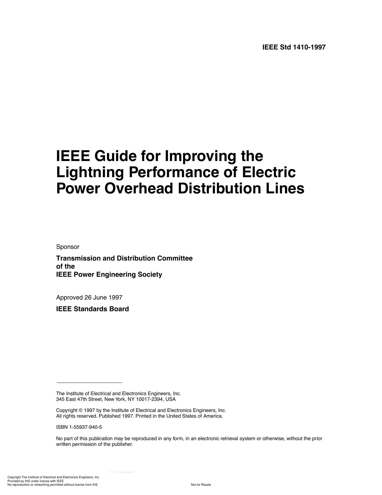 IEEE Std 1410-1997, IEEE Guide for Improving the Lightning Performance of Electric Power Overhead Distribution Lines by Transmision & Distribution Committee of the IEEE Power Engineering Society