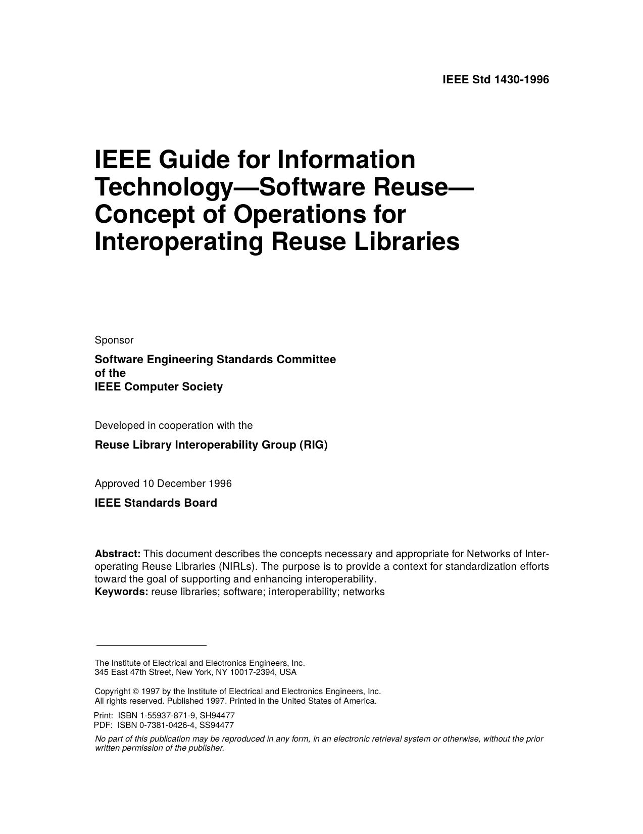 IEEE Std 1430-1996, IEEE Guide for Information TechnologyâSoftware ReuseâConcept of Operations for Interoperating Reuse Libraries by Software Engineering Standards Committee of the IEEE Computer Society