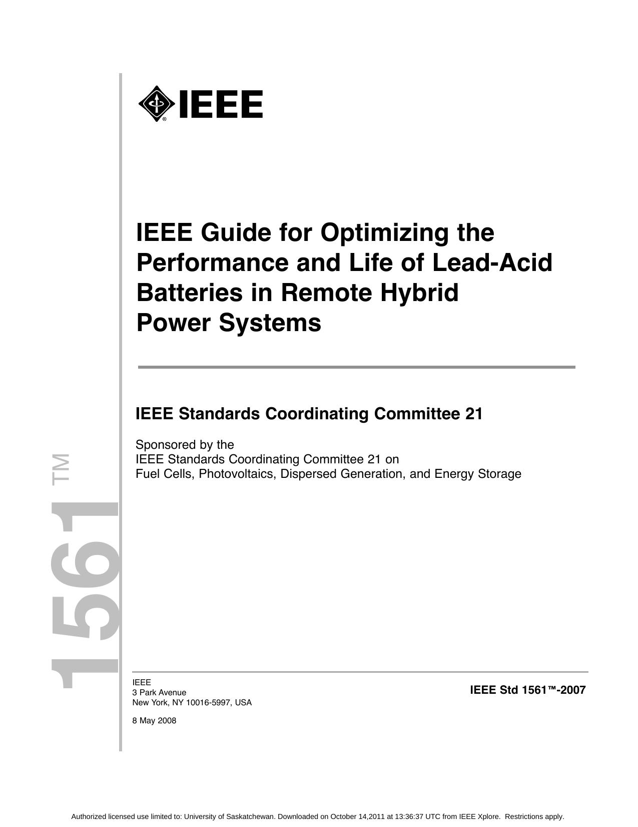 IEEE Std 1561TM-2007 American National Standard (ANSI) IEEE Guide for Optimizing the Performance and Life of Lead-Acid Batteries in Remote Hybrid Power Systems by IEEE