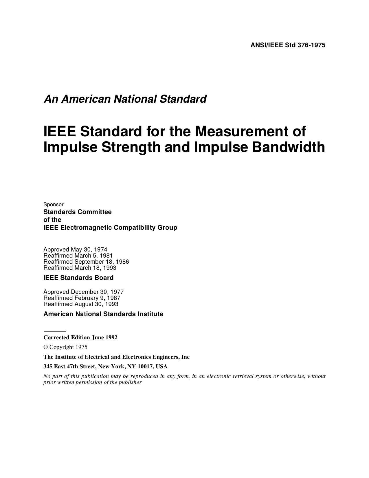 IEEE Std 376-1975 IEEE Standard for the Measurement of Impulse Strength and Impulse Bandwidth by Standards Committee of the IEEE Electromagnetic Compatibility Group