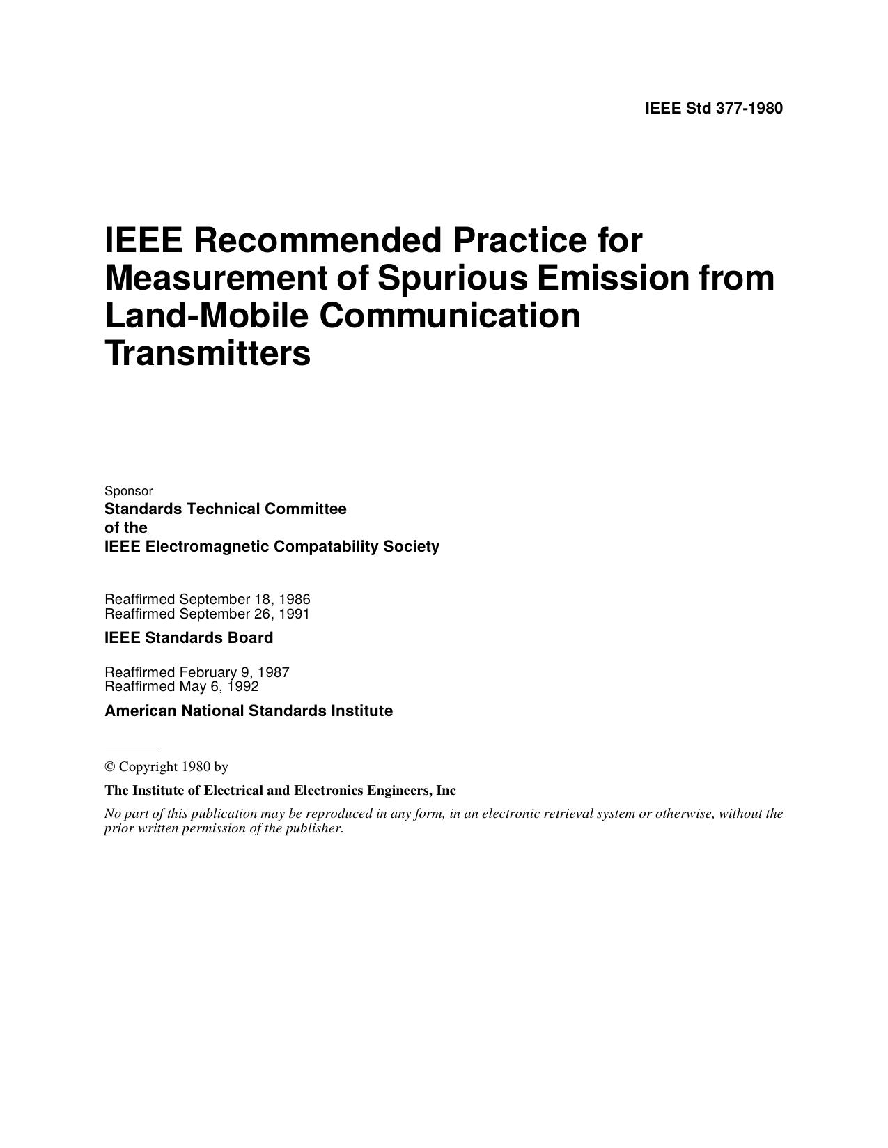 IEEE Std 377-1980, IEEE Recommended Practice for Measurement of Spurious Emission from Land-Mobile Communication Transmitters by Standards Technical Committee of the IEEE Electromagnetic Compatability Society