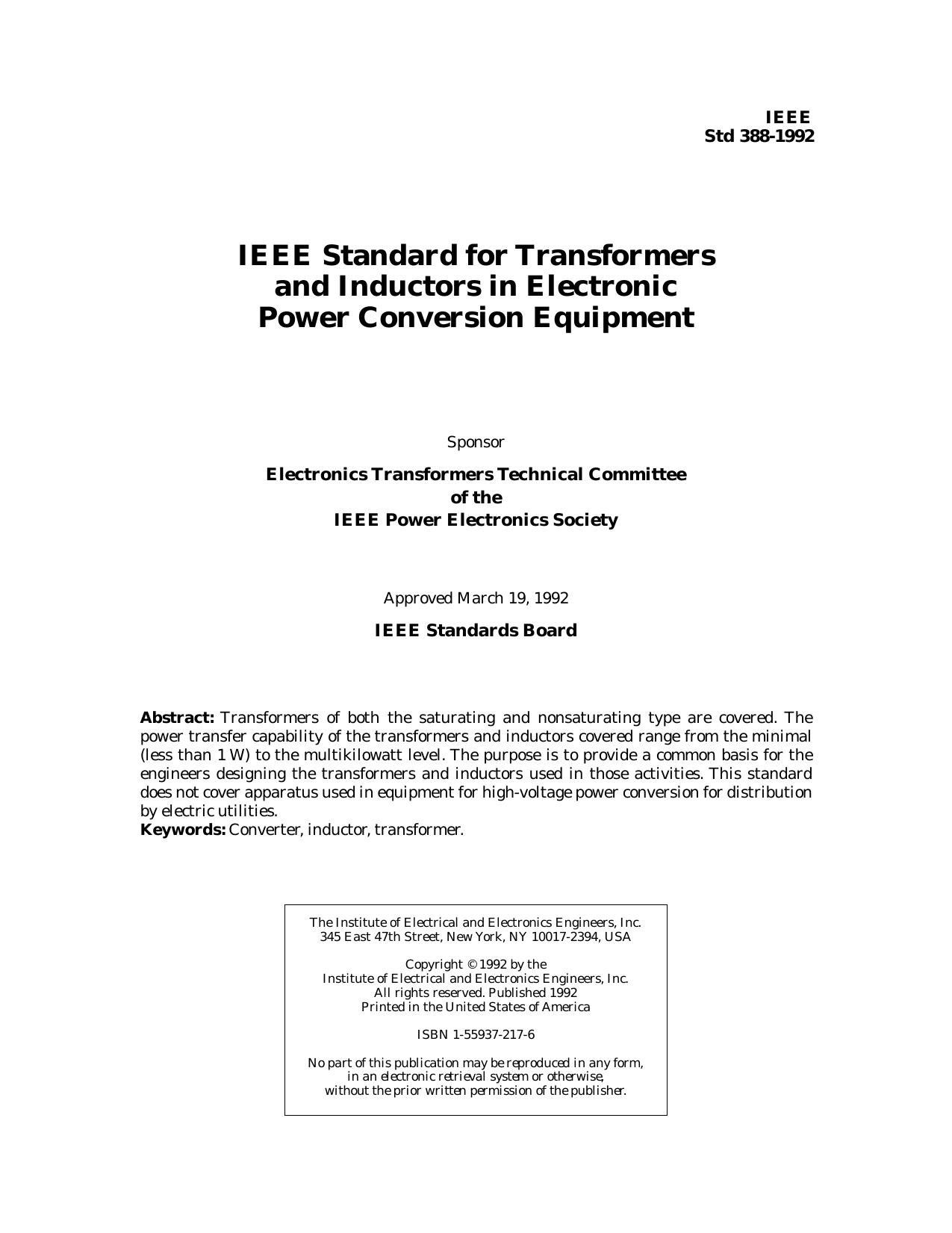IEEE Std 388-1992 IEEE Standard for Transformers and Inductors in Electronic Power Conversion Equipment by Electronics Transformers Technical Committee of the IEEE Power Electronics Society