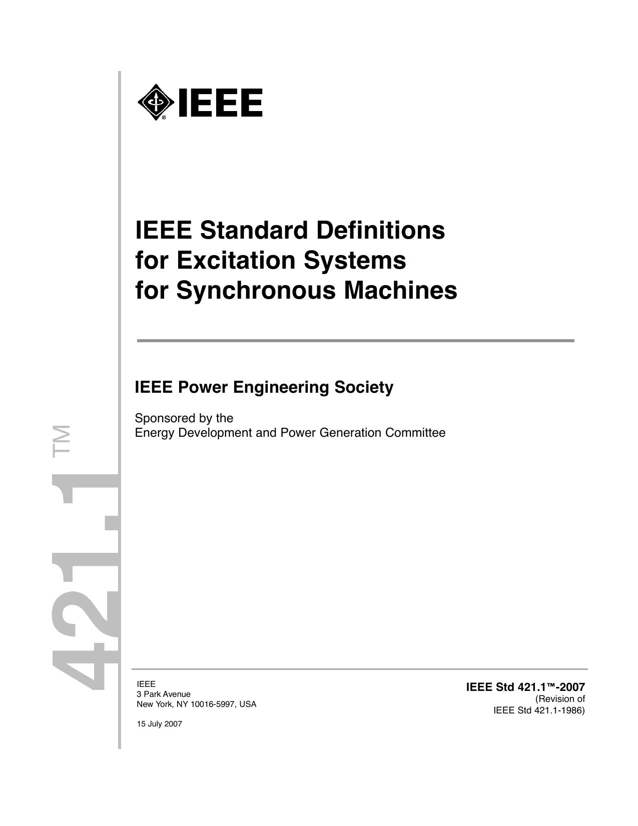 IEEE Std 421.1-2007, IEEE Standard Definitions for Excitation Systems for Synchronous Machines by Energy Development & Power Generation Committee of the Power Engineering Society