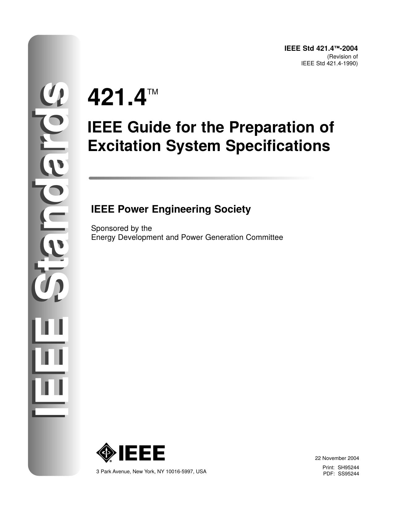 IEEE Std 421.4 - 2004 IEEE Guide for the Preparation of Excitation System Specifications - IEEE Std 421.4-2004 (Revision of IEEE Std 421.4-1990) by Unknown