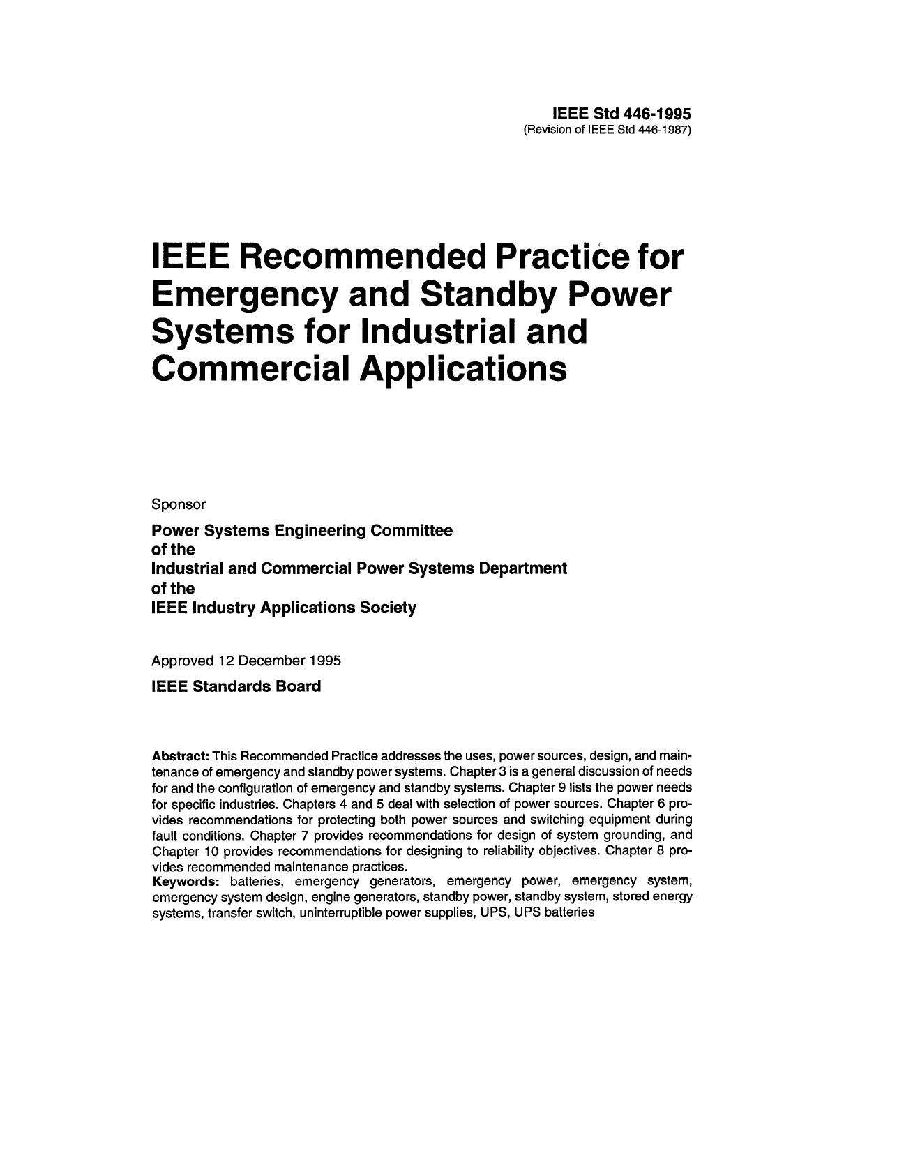 IEEE Std 446-1995, IEEE Recommended Practice for Emergency and Standby Power Systems for Industrial and Commerical Applications (The IEEE Orange Book) by Inst of Electrical & Electronics Engineers