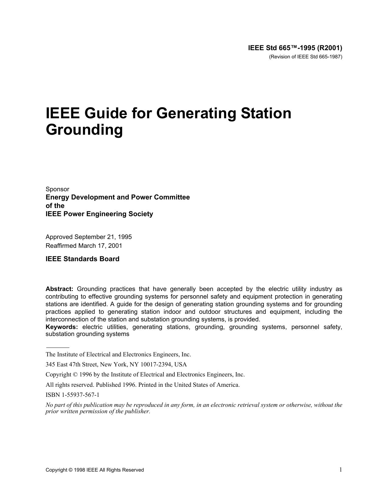 IEEE Std 665-1995 (Revision of IEEE Std 665-1987) IEEE Guide for Generaating Station Grounding by Energy Development and Power Generation Committee of the IEEE Power Engineering Society