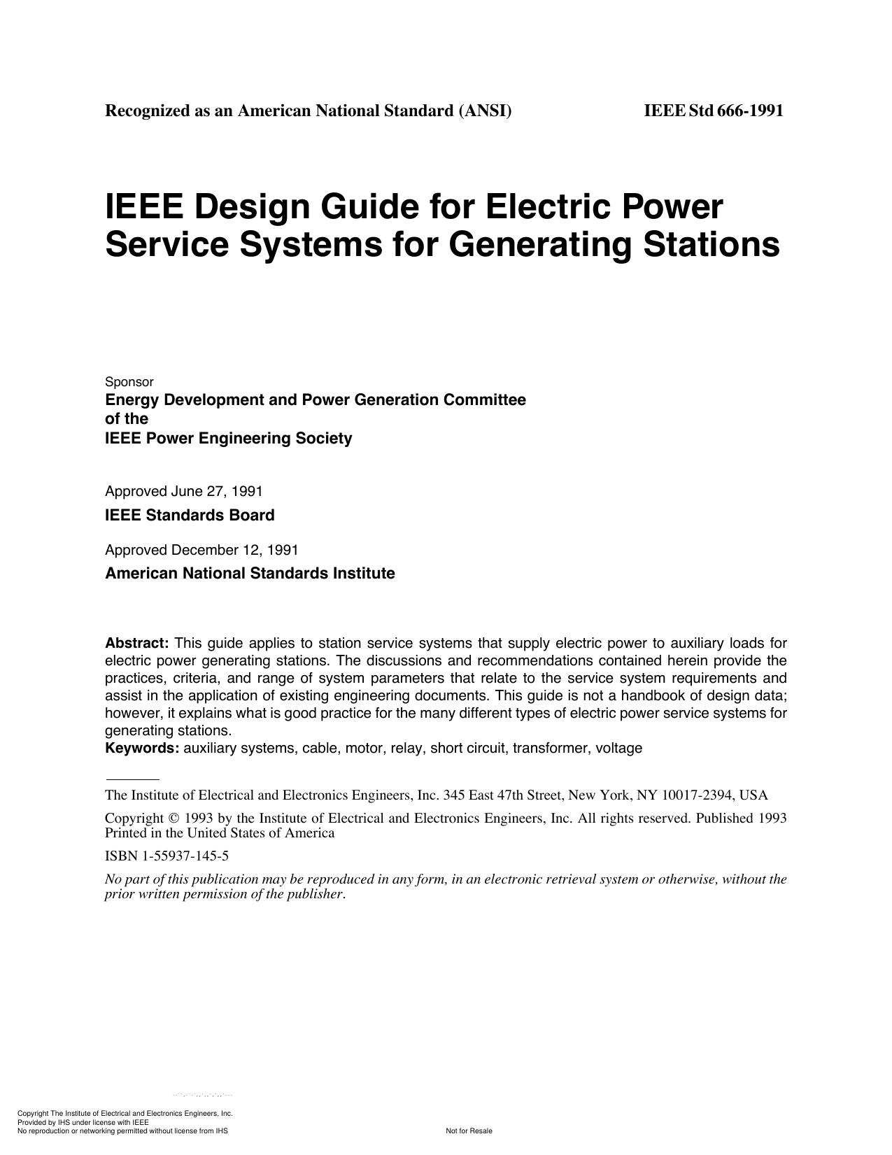 IEEE Std 666-1991, IEEE Design Guide for Electric Power Service Systems for Generating Stations by Energy Development & Power Generation Committee of the IEEE Power Engineering Society