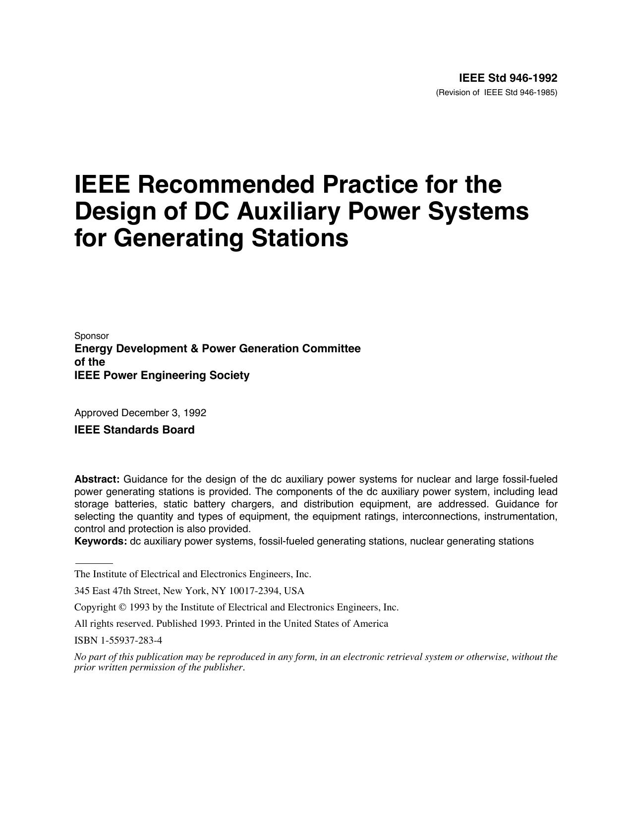 IEEE Std 946-1992 (Revision of IEEE Std 946-1985) IEEE Recommended Practice for the Design of DC Auxiliary Power Systems for Generating Stations by Energy Development & Power Generation Committee of the IEEE Power Engineering Society