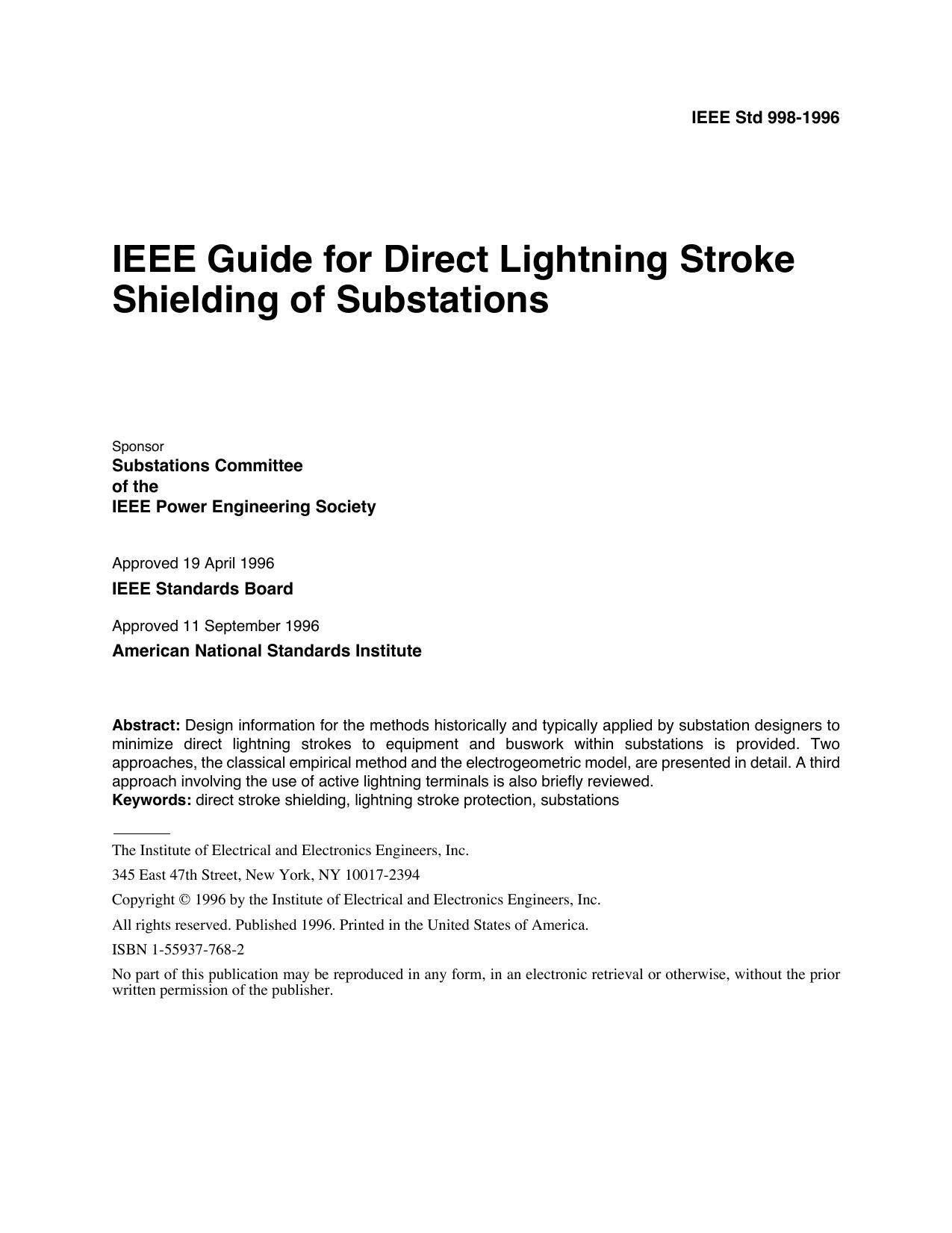 IEEE Std 998-1996, IEEE Guide for Direct Lightning Stroke Shielding of Substations by Substations Committee of the IEEE Power Engineering Society