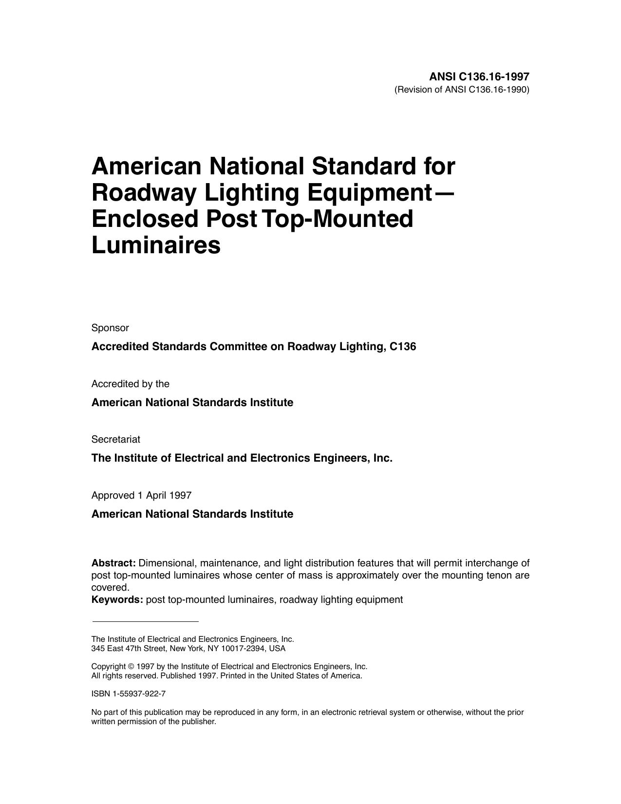 IEEE Std C136.16-1997 Revision of ANSI C136.16-1990 American National Standard for Roadway Lighting EquipmentEnclosed Post Top-Mounted Luminaires by unknow