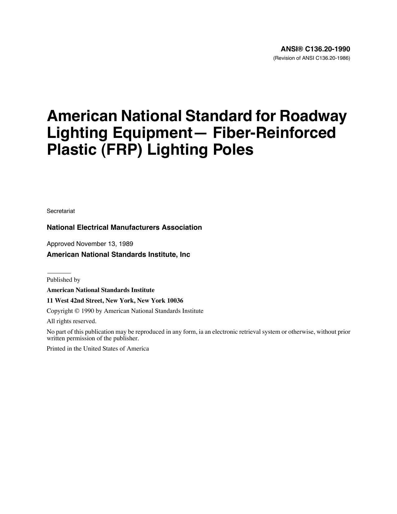 IEEE Std C136.20-1990 Revision of ANSI C136.20-1986 American National Standard for Roadway Lighting Equipment Fiber-Reinforced Plastic - FRP - Lighting Poles by National Electrical Manufacturers Association of the
