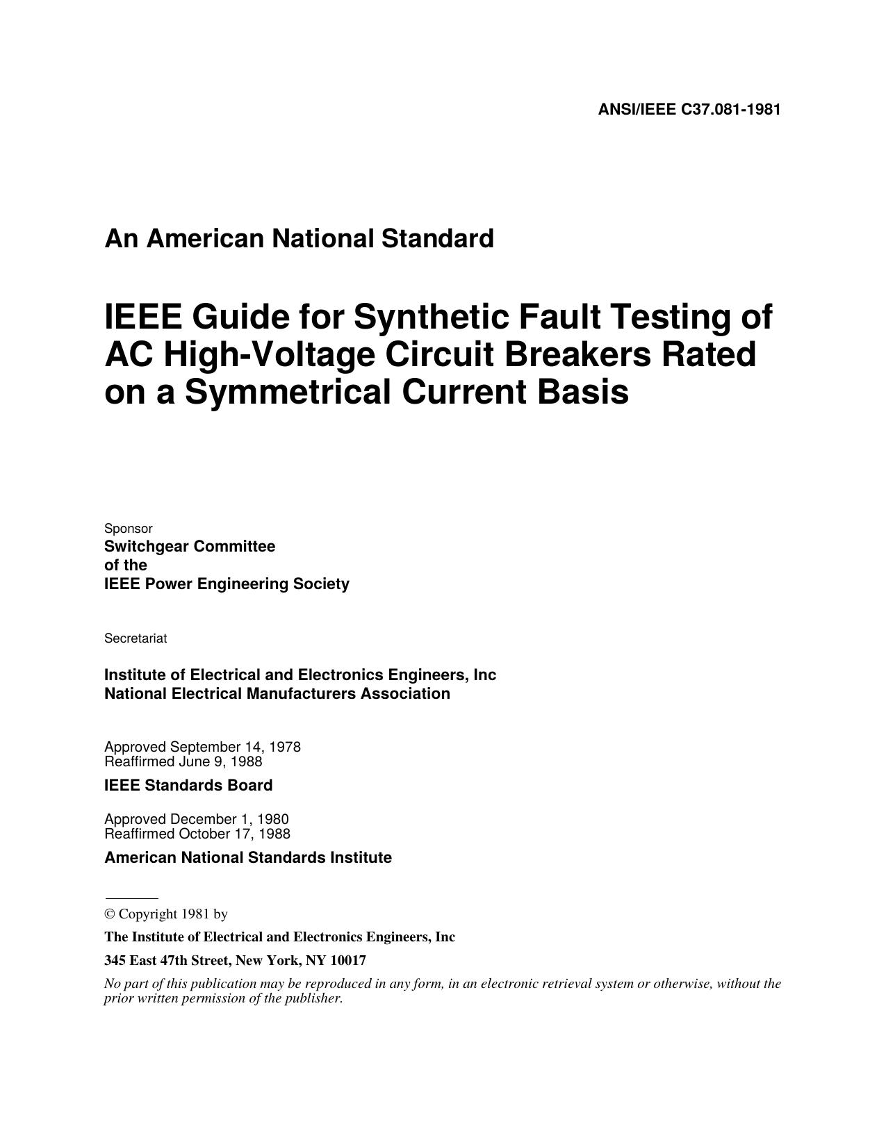 IEEE Std C37.081-1981 IEEE Guide for Synthetic Fault Testing of AC High-Voltage Circuit Breakers Rated on a Symmetrical Current Basis by Switchgear Committee of the IEEE Power Engineering Society