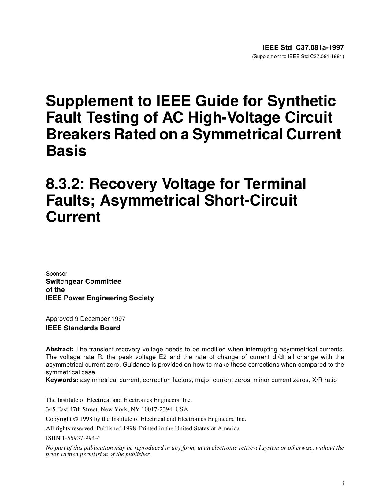 IEEE Std C37.081a-1997 (Supplement to IEEE Std C37.081-1981) Supplement to IEEE Guide for Synthetic Fault Testing of AC High-Voltage Circuit Breakers Rated on a Symmetrical Current by Switchgear Committee of the IEEE Power Engineering Society