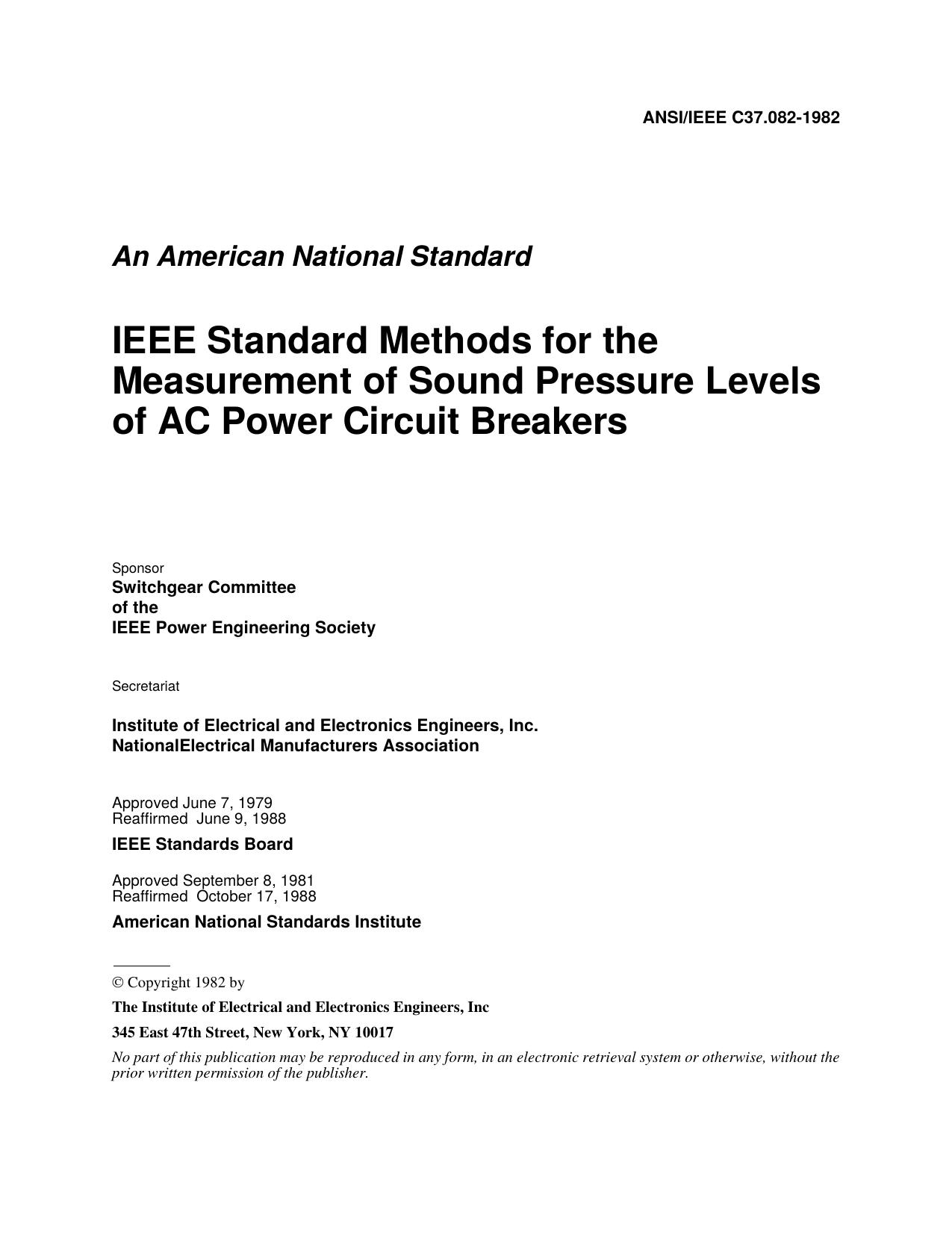 IEEE Std C37.082-1982 IEEE Standard Methods for the Measurement of Sound Pressure Levels of AC Power Circuit Breakers by Switchgear Committee of the IEEE Power Engineering Society