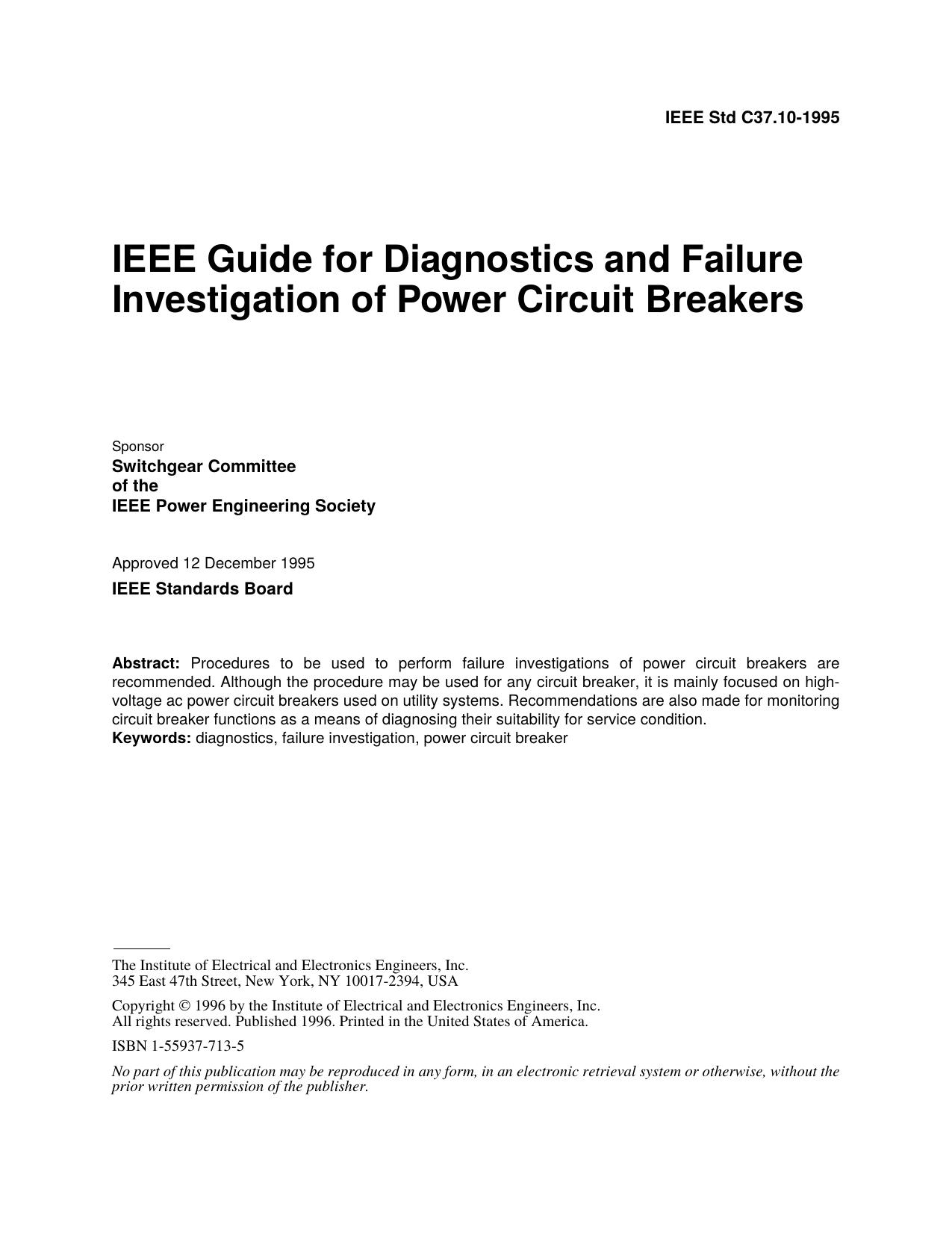 IEEE Std C37.10-1995 IEEE Guide for Diagnostics and Failure Investigation of Power Circuit Breakers by Switchgear Committee of the IEEE Power Engineering Society