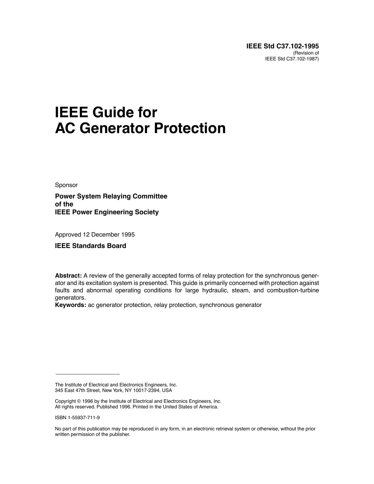 IEEE Std C37.102-1995 Revision of IEEE Std C37.102-1987 IEEE Guide for AC Generator Protection by Power System Relaying Committee of the IEEE Power Engineering Society