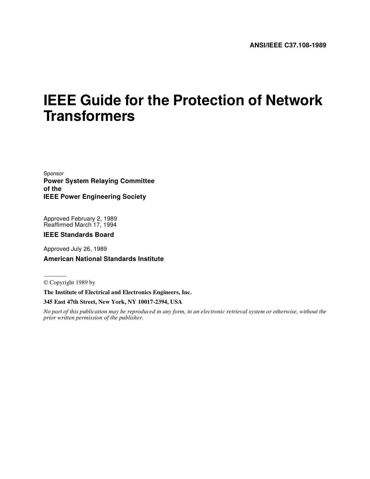 IEEE Std C37.108-1989 IEEE Guide for the Protection of Network Transformers by Power System Relaying Committee of the IEEE Power Engineering Society
