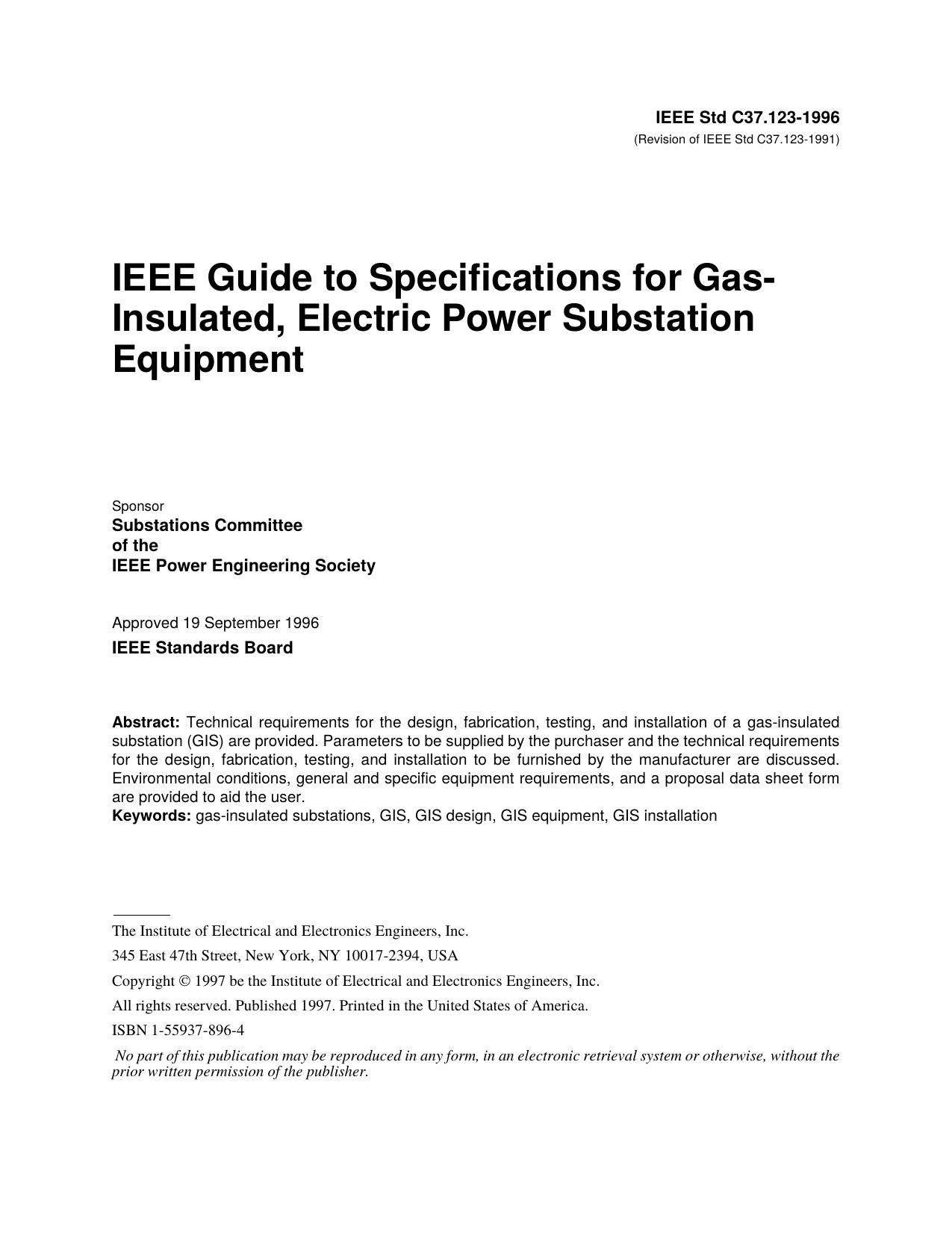IEEE Std C37.123-1996 IEEE Guide to Specifications for Gas-Insulated, Electric Power substation Equipment by substations Committee of the IEEE Power Engineering Society