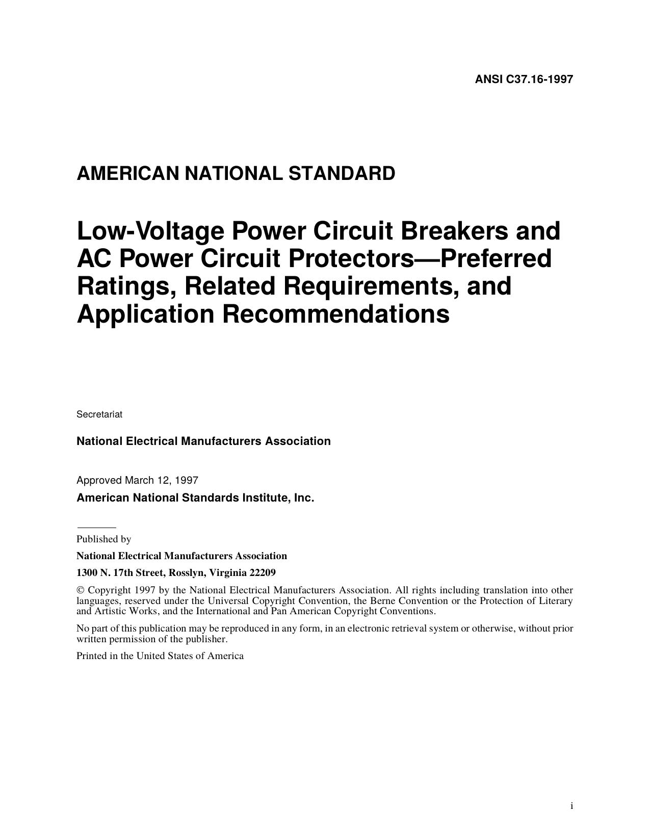 IEEE Std C37.16-1997 Low-Voltage Power Circuit Breakers and AC Power Circuit Protectors Preferred Ratings, Related Requirements, and Application Recommendations by Unknown