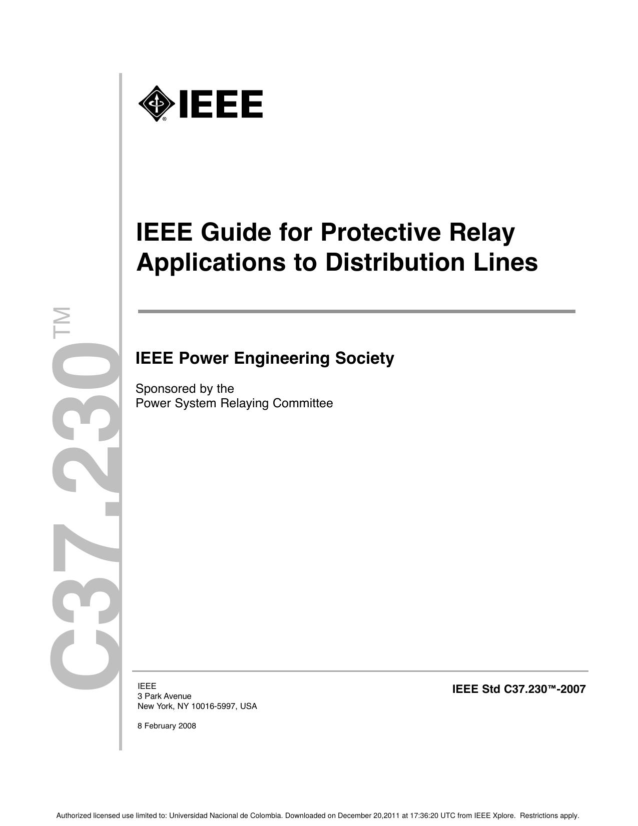 IEEE Std C37.230â¢-2007, IEEE Guide for Protective Relay Applications to Distribution Lines by Power System Relaying Committee of the IEEE Power Engineering Society