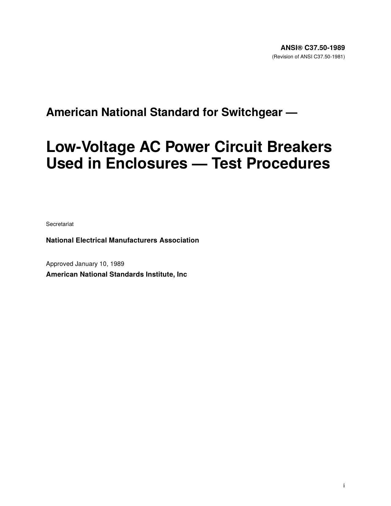 IEEE Std C37.50-1989 Revision of ANSI C37.50-1981 Low-Voltage AC Power Circuit Breakers Used in Enclosures - Test Procedures by Unknown