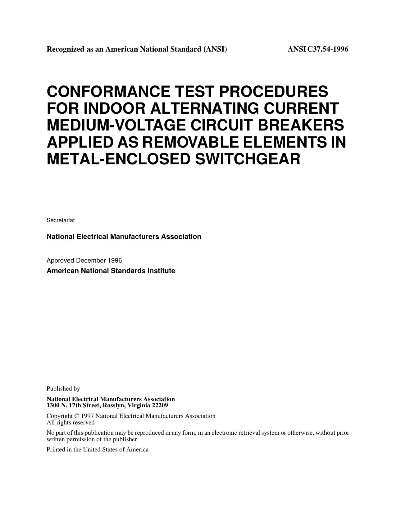 IEEE Std C37.54-1996 Conformance Test Procedures for Indoor Alternating Current Medium-voltage Circuit Breakers Applied as Removable Elements in Metal-enclosed Switchgear by Unknown