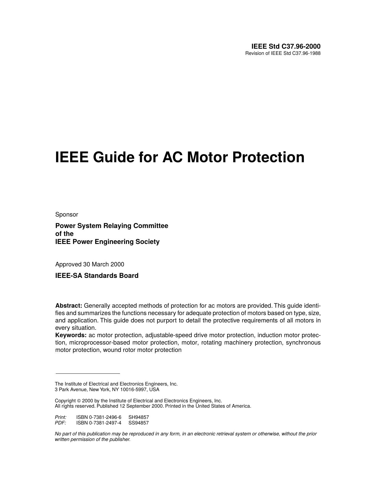 IEEE Std C37.96-2000, (Revision of IEEE Std C37.96-1988), IEEE Guide for AC Motor Protection by Power System Relaying Committee of the IEEE Power Engineering Society