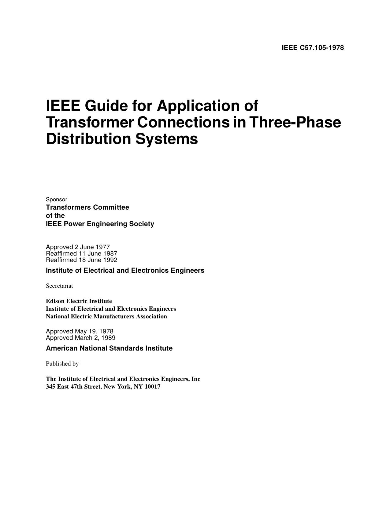 IEEE Std C57.105-1978 IEEE Guide for Application of Transformer Connections in Three-Phase Distribution Systems by Transformers Committee of the IEEE Power Engineering Society