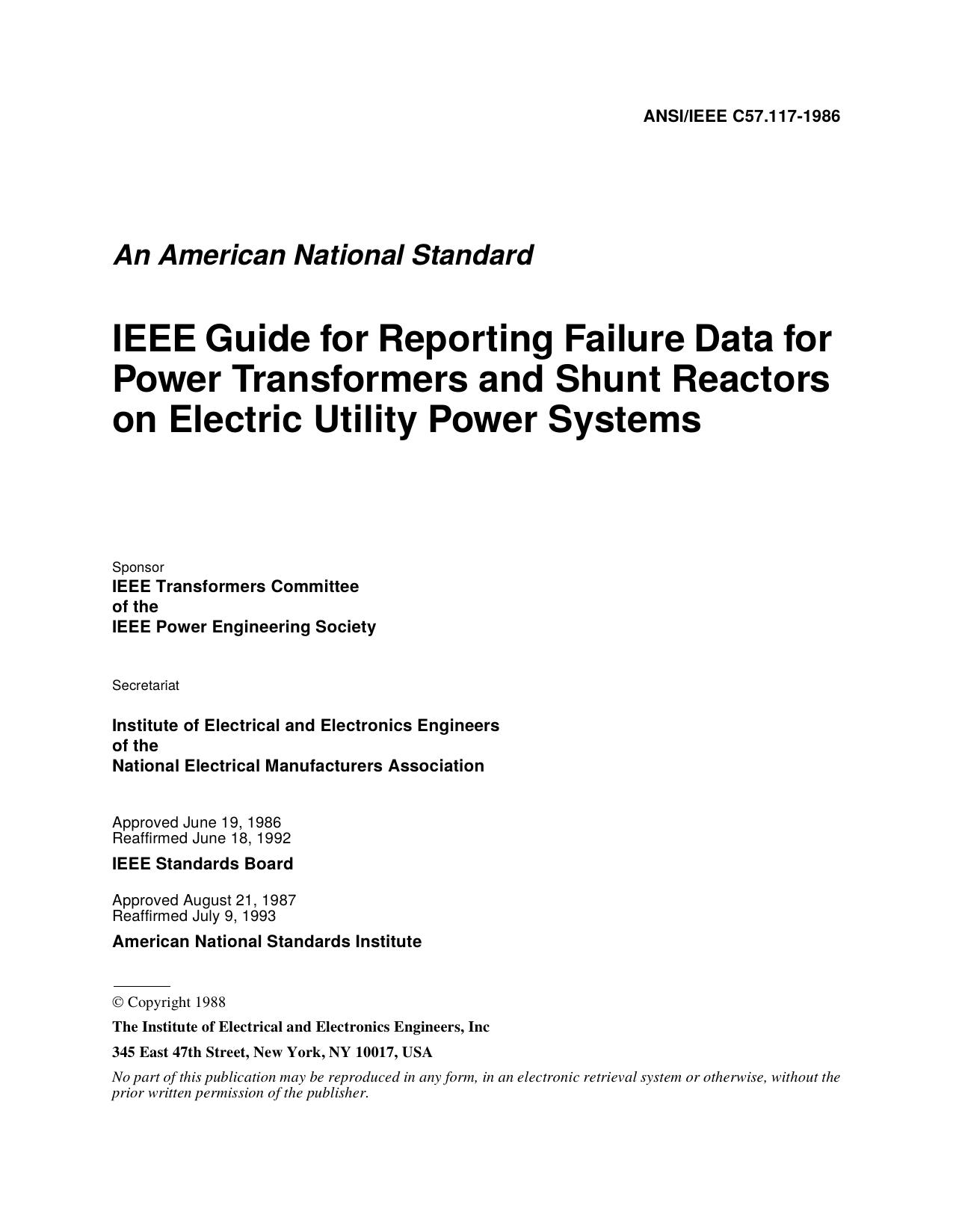 IEEE Std C57.117-1986 IEEE Guide for Reporting Failure Data for Power Transformers and Shunt Reactors on Electric Utility Power Systems by IEEE Transformers Committee of the IEEE Power Engineering Society
