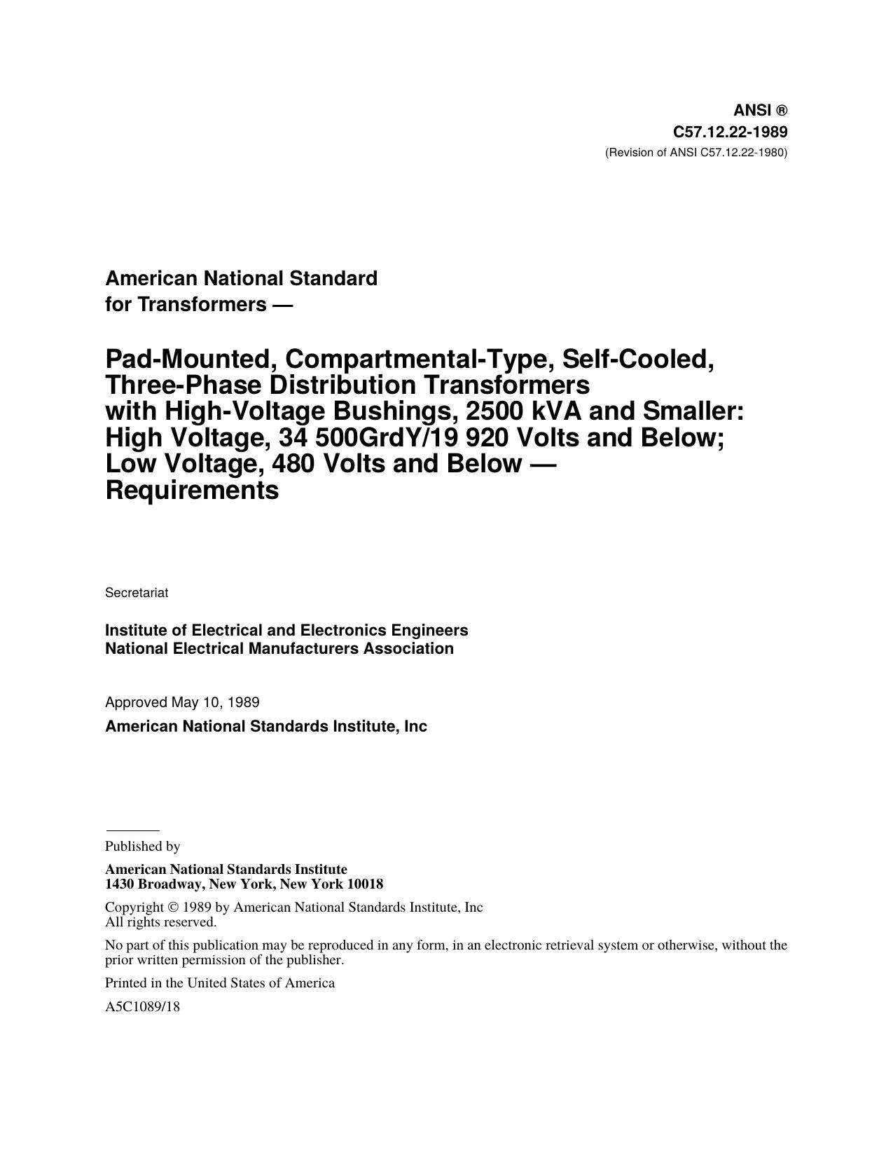 IEEE Std C57.12.22-1989 Revision of ANSI C57.12.22-1980 American National Standard for Transformers Pad-Mounted, Compartmental-Type, Self-Cooled, Three-Phase Distribution Transfor by Institute of Electrical & Electronics Engineers of the National Electrical Manufacturers Association