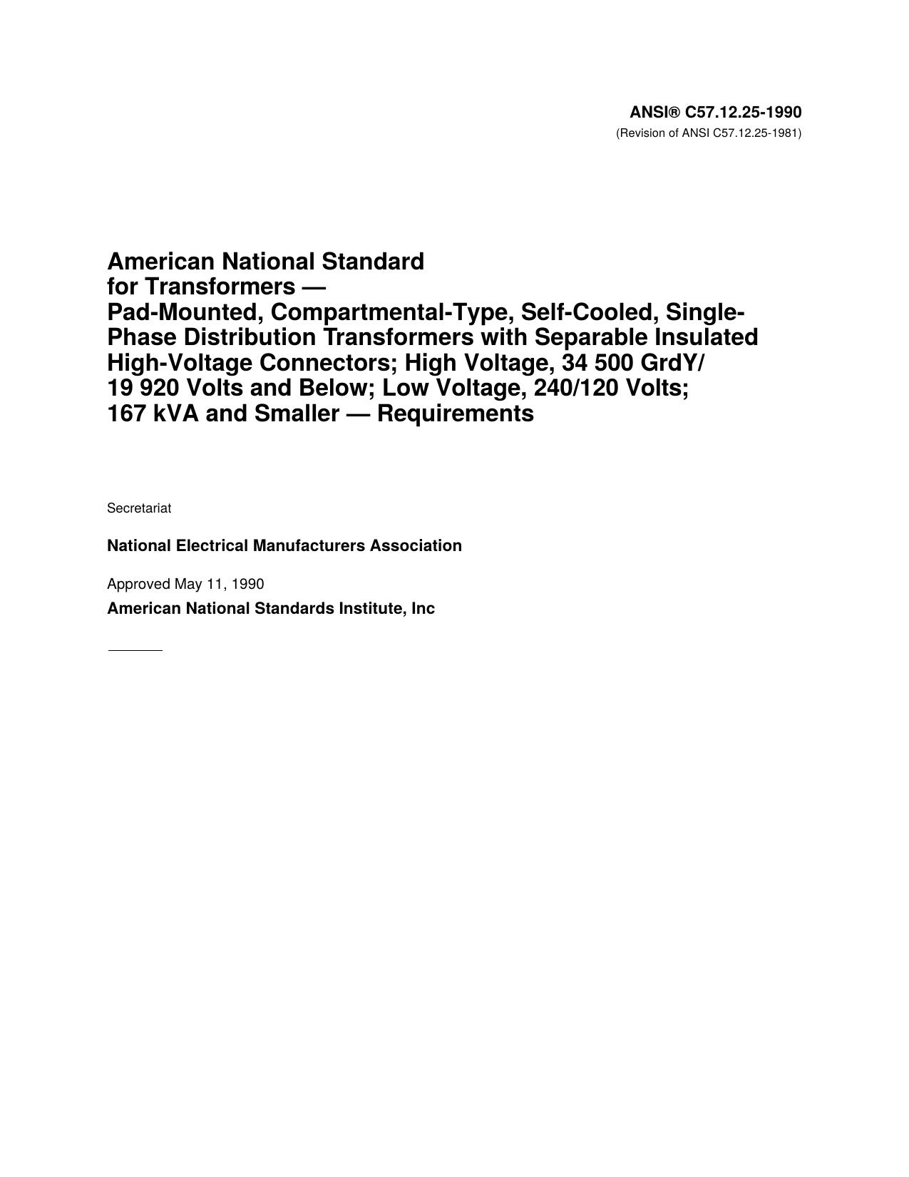 IEEE Std C57.12.25-1990 Revision of ANSI C57.12.25-1981 American National Standard for Transformers Pad-Mounted, Compartmental-Type, Self-Cooled, Single- Phase Distribution Tra by National Electrical Manufacturers Association of the